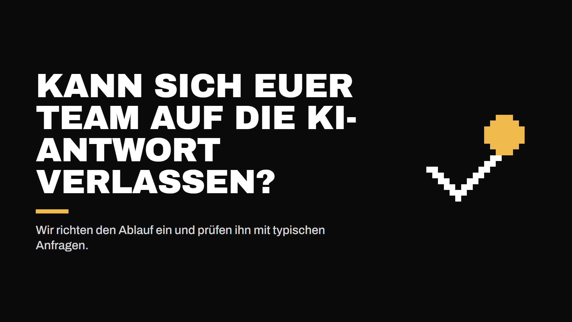 Kann sich euer Team auf die KI-Antwort verlassen? So prüfen wir einen konkreten Ablauf — Infografik