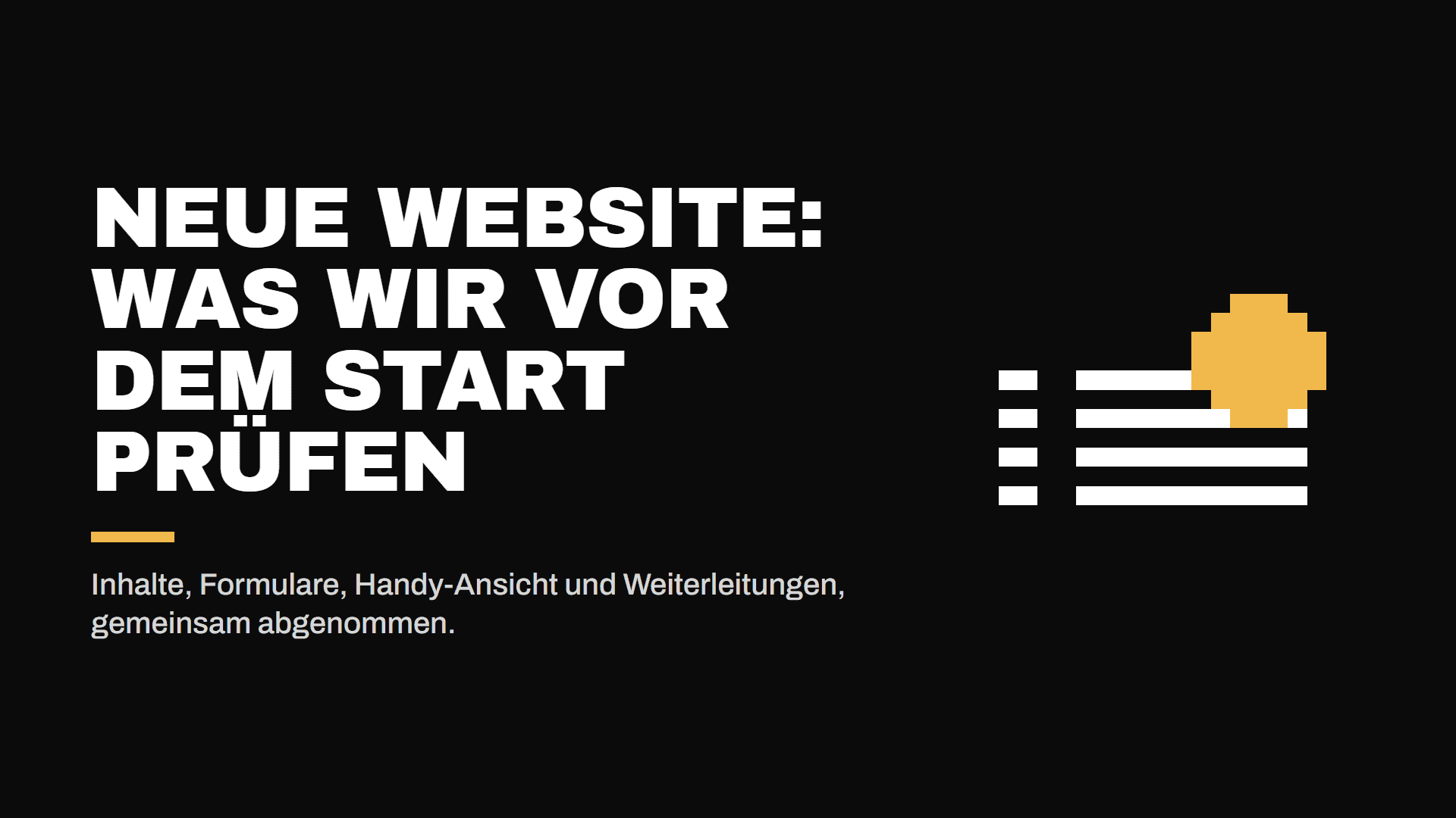 Die neue Website ist fertig: Was wir vor dem Start gemeinsam mit euch prüfen — Infografik